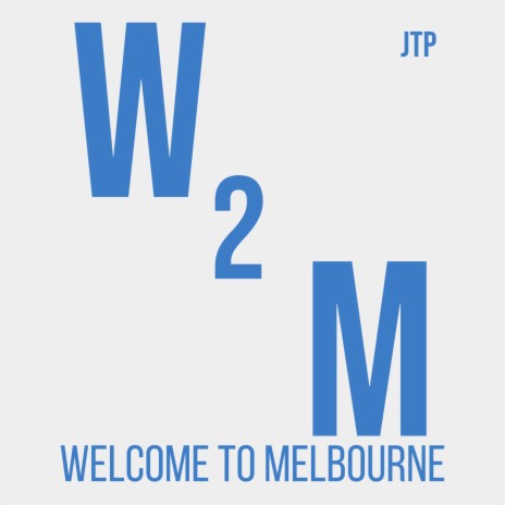 Welcome To Melbourne | Boomplay Music