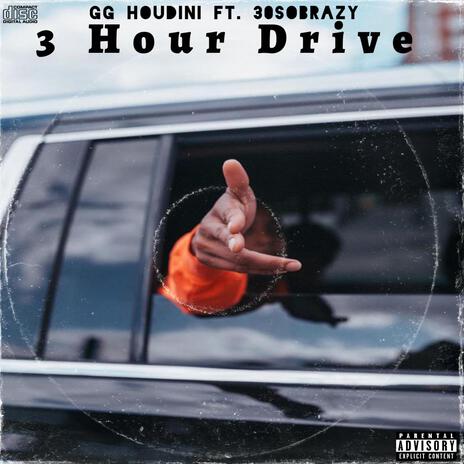 3 Hour Drive ft. 30sobrazy | Boomplay Music