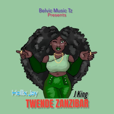 TWENDE ZANZIBAR ft. J King | Boomplay Music