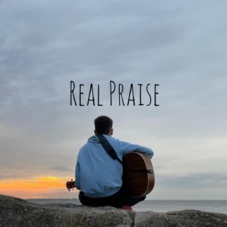 Real Praise