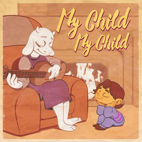 My Child, My Child | Boomplay Music