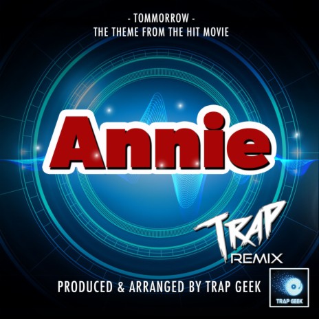 Tomorrow (From Annie) (Trap Version)
