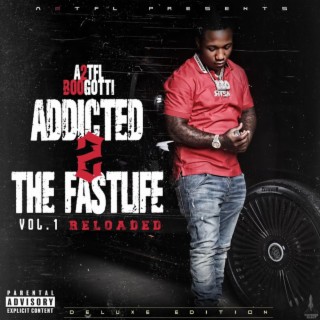 ADDICTED 2 THE FASTLIFE