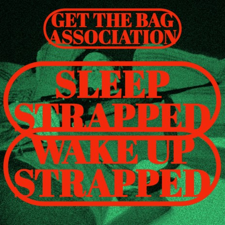 Sleep Strapped Wake up Strapped ft. yme-x3, kanyee draco, Son Of Blessings, HighermaanBunky & Olaleye Afolami | Boomplay Music