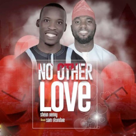 No Other Love ft. Samuel Ekundare | Boomplay Music