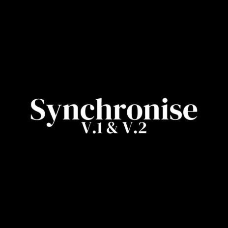Synchronise V.1 | Boomplay Music