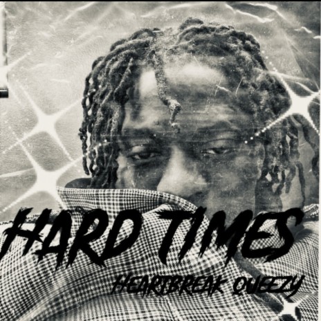 Hard times | Boomplay Music