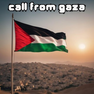 Call From Gaza