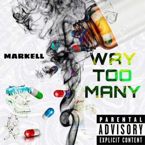 Way Too Many | Boomplay Music