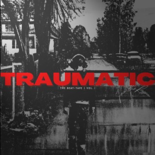 Traumatic