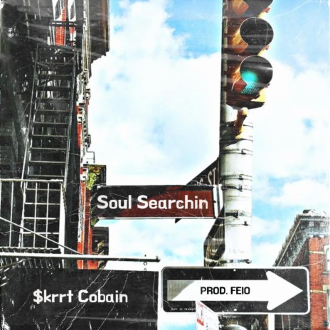 Soul Searchin' ft. Feio & backseatclikk