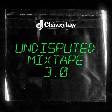 Undisputed Mixtape 3.0