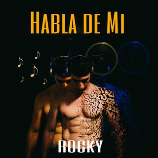 Habla de Mi (De Vuelta A Los 80) lyrics | Boomplay Music