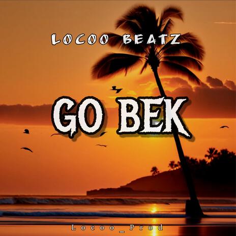 Go Bek (Cover) | Boomplay Music