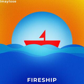 Fireship