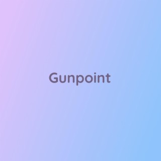 Gunpoint