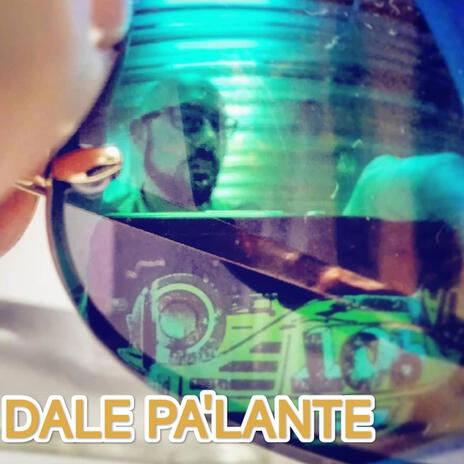 Dale pa'lante | Boomplay Music