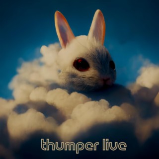Thumper Live