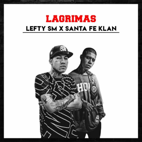 Lagrimas ft. Lefty SM | Boomplay Music