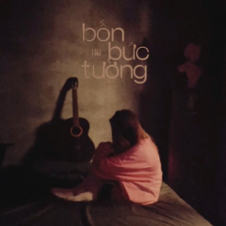 Bốn Bức Tường | Boomplay Music