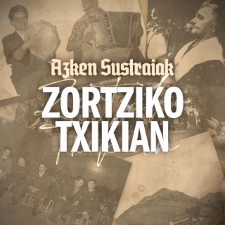 Zortziko Txikian lyrics | Boomplay Music