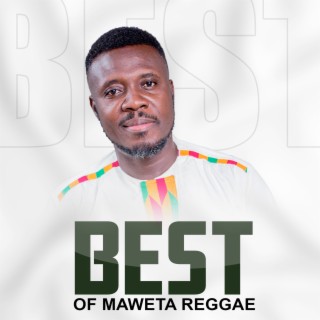 Best of Maweta Reggae