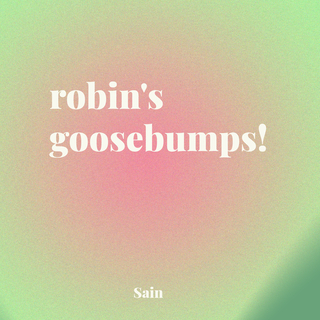 robin's goosebumps