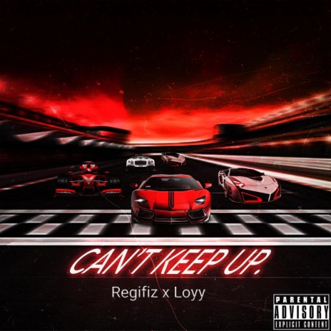 Can't keep up (Radio Edit) ft. Regifiz | Boomplay Music