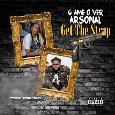 Get The Strap ft. Arsonal | Boomplay Music
