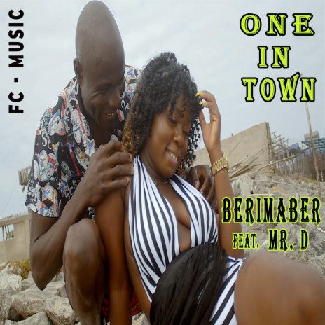One in Town ft. Mr. D | Boomplay Music