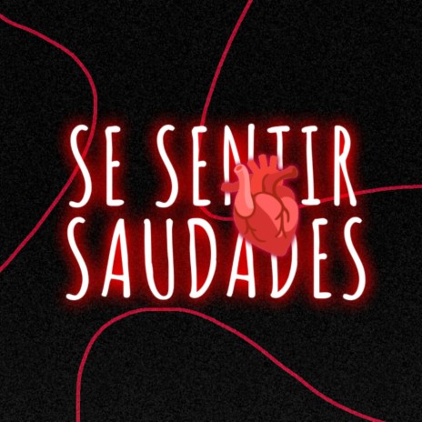 Se Sentir Saudade | Boomplay Music