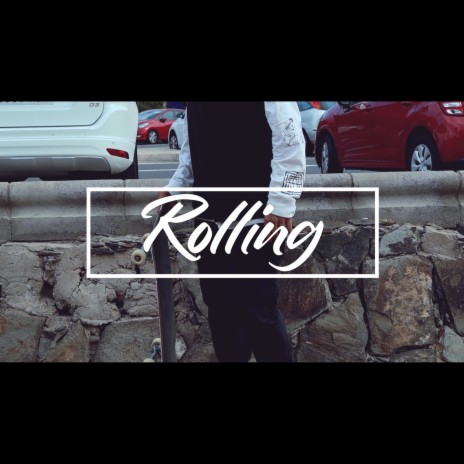 Rolling | Boomplay Music