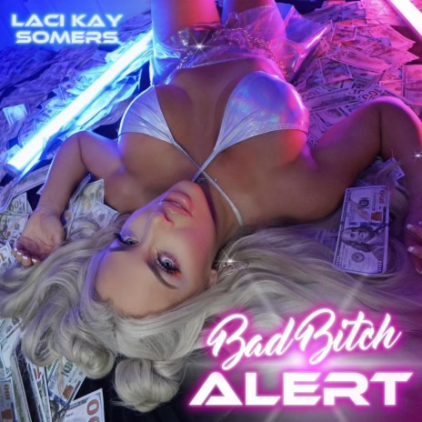 Bad Bitch Alert | Boomplay Music