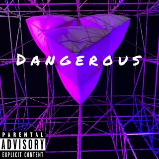 Dangerous