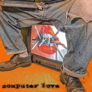 COMPUTER LOVE