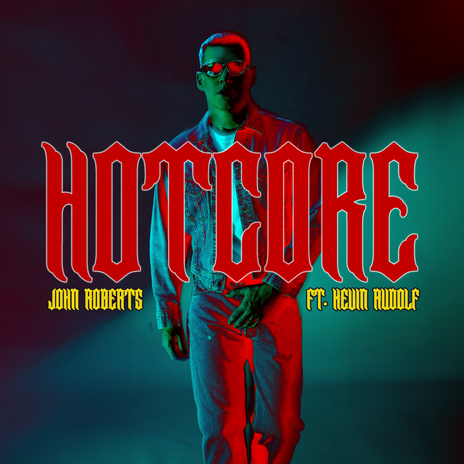 Hotcore ft. Kevin Rudolf | Boomplay Music