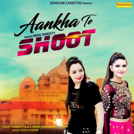 Aankha Te Shoot | Boomplay Music