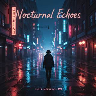 Nocturnal Echoes