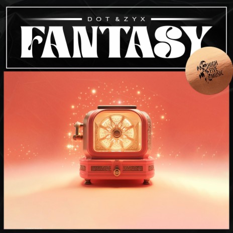 Fantasy ft. ZYX | Boomplay Music