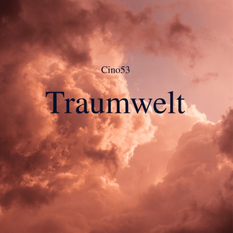 Traumwelt | Boomplay Music