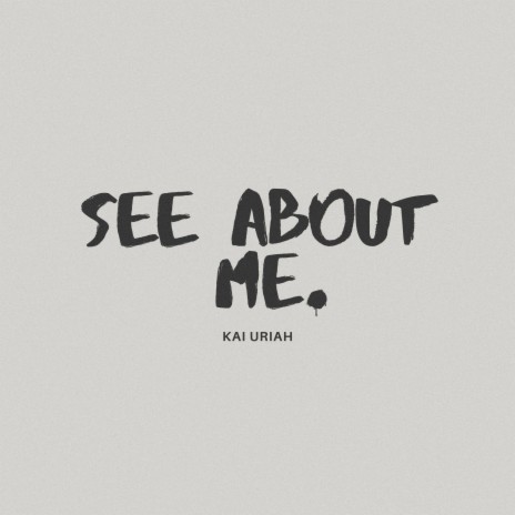 SEE ABOUT ME | Boomplay Music
