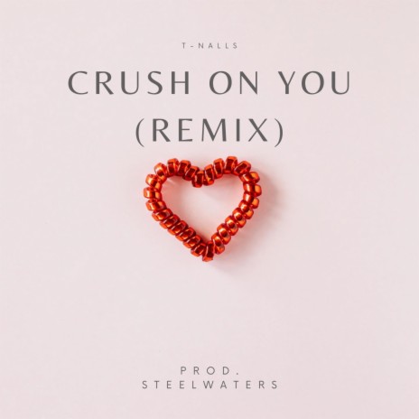 Crush On You (Remix) | Boomplay Music