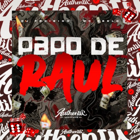 Papo De Raul ft. MC 7BELO | Boomplay Music