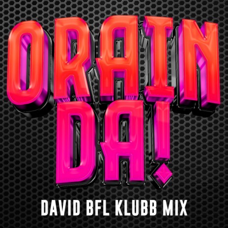 Orain Da! (Klubb Mix)