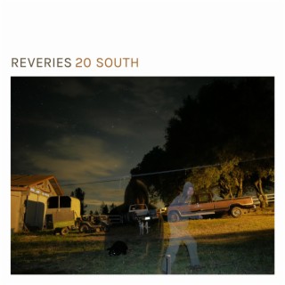 REVERIES 20 SOUTH