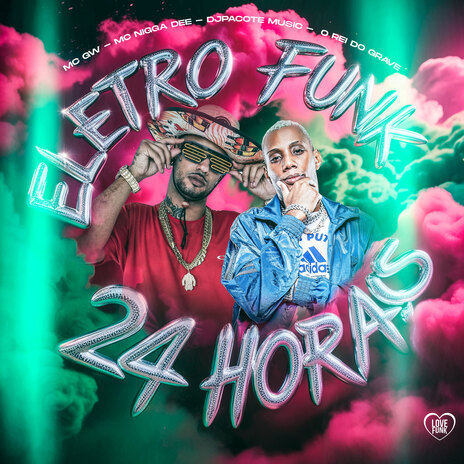 Eletro Funk 24 Horas ft. Mc Nigga Dee, DjPacote Music, Love Funk & O REI DO GRAVE | Boomplay Music