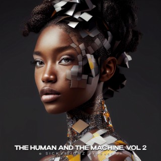 The Human and the Machine, Vol. 2