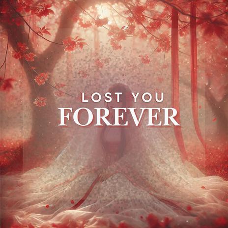 Lost You Forever