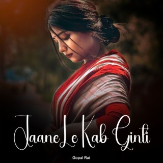 Jaane Le Kab Ginti