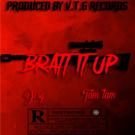 Bratt It Up | Boomplay Music